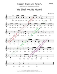 Click to Enlarge: "We Shall Not Be Moved," Solfeggio Format
