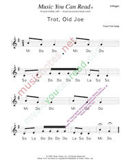 Click to Enlarge: "Trot, Old Joe" Solfeggio Format